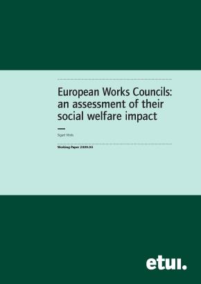 European Works Councils: an assessment of their social welfare impact